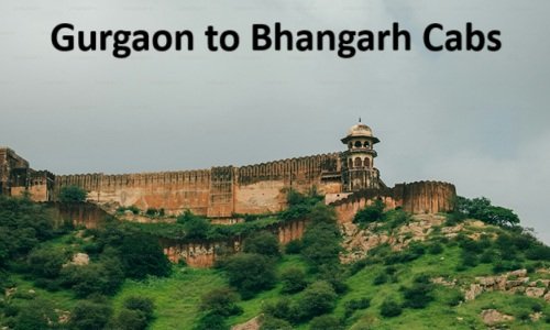 gurgaon to bhangarh cabs